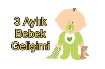 3 Aylık Bebek Gelişimi: Ne Gibi Değişiklikler Olur?