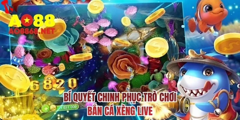 Bí quyết chinh phục trò chơi bắn cá xèng live