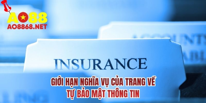 Giới hạn nghĩa vụ của trang về tự bảo mật thông tin
