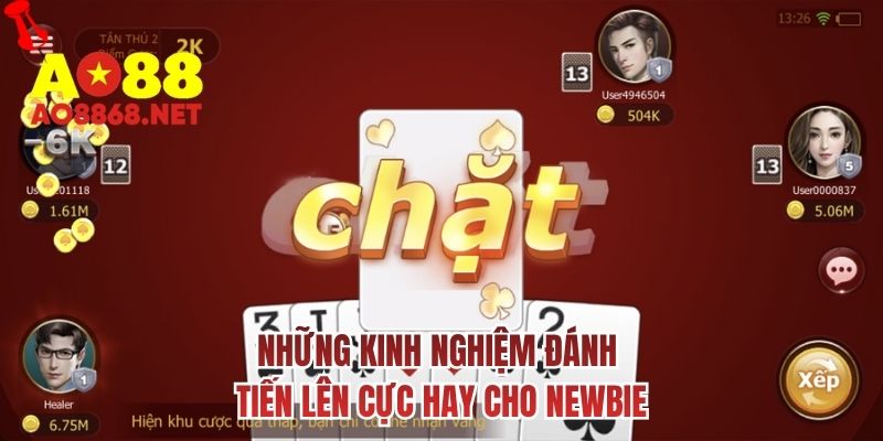Những kinh nghiệm đánh tiến lên cực hay cho newbie
