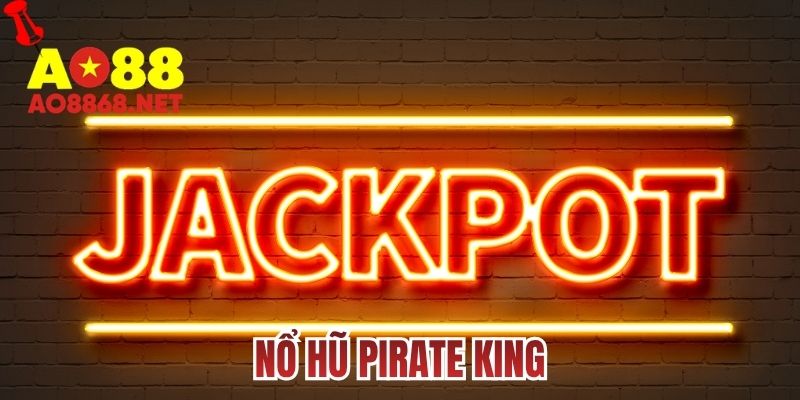 Nổ hũ Pirate King